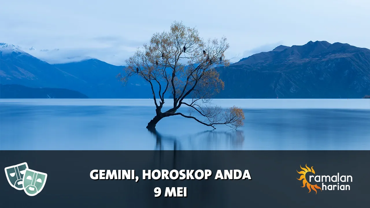 Horoskop Gemini untuk Sabtu, 9 Mei 2026