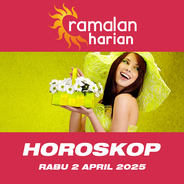 Prakiraan horoskop harian dari Rabu 2 April 2025