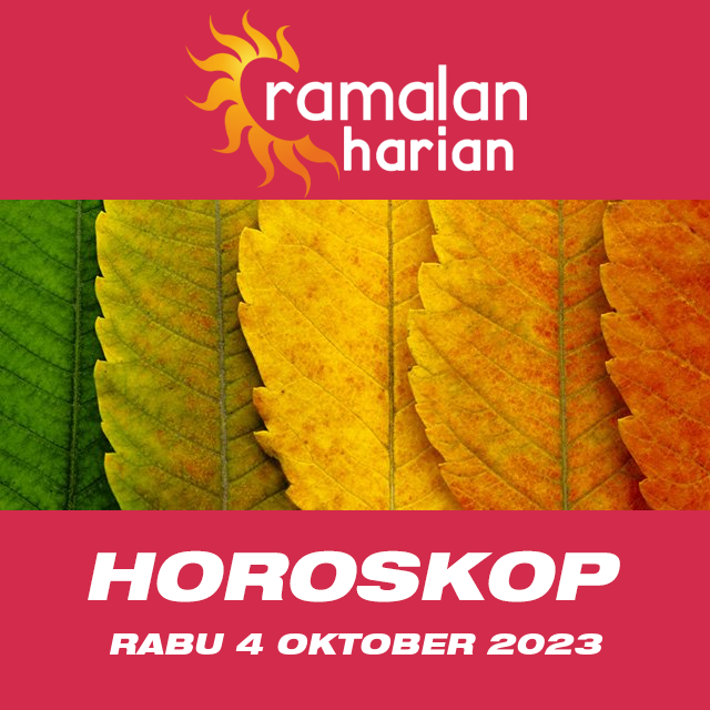 Prakiraan horoskop harian dari Rabu 4 Oktober 2023