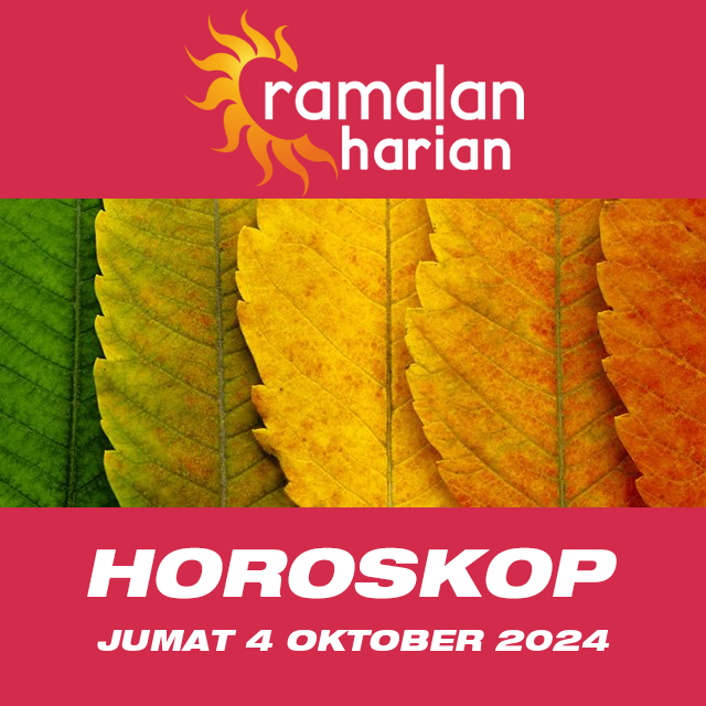 Prakiraan horoskop harian dari Jumat 4 Oktober 2024