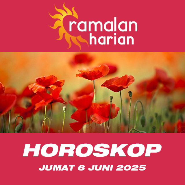 Prakiraan horoskop harian dari Jumat 6 Juni 2025