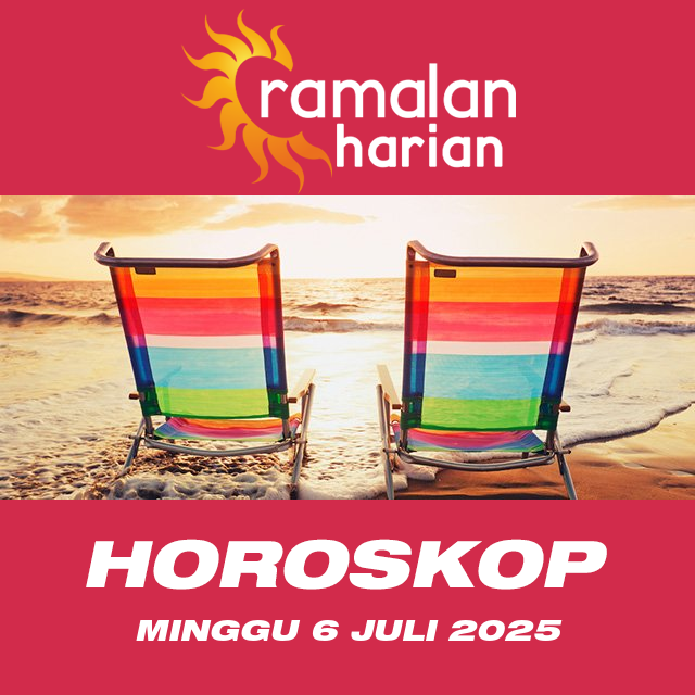 Prakiraan horoskop harian dari Minggu 6 Juli 2025