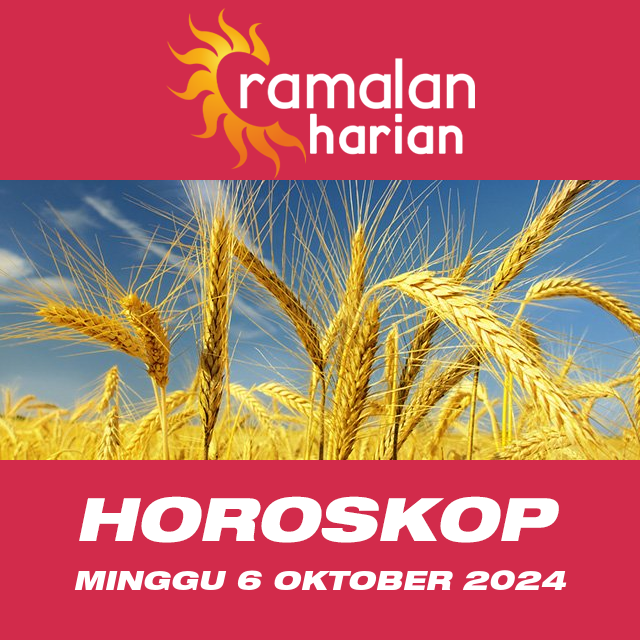 Prakiraan horoskop harian dari Minggu 6 Oktober 2024