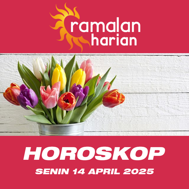 Prakiraan horoskop harian dari Senin 14 April 2025