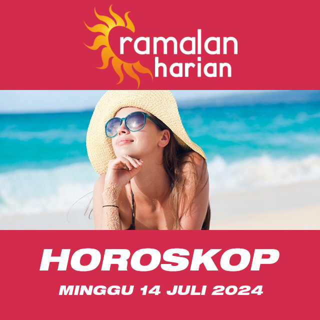 Prakiraan horoskop harian dari Minggu 14 Juli 2024