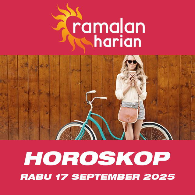 Prakiraan horoskop harian dari Rabu 17 September 2025