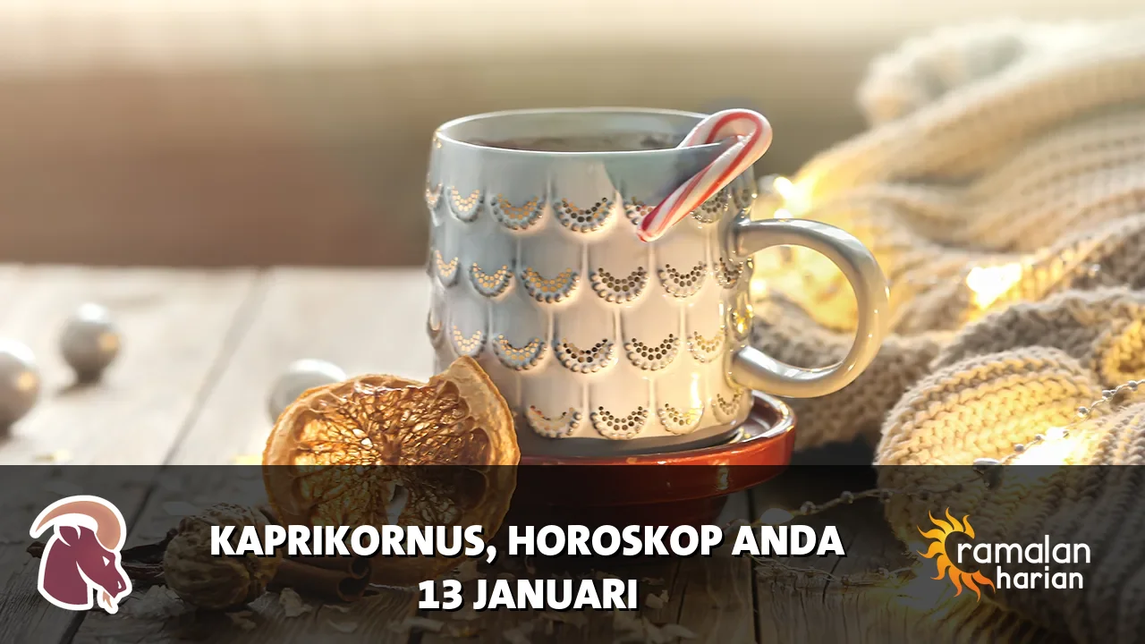 Horoskop Kaprikornus untuk Selasa, 13 Januari 2026