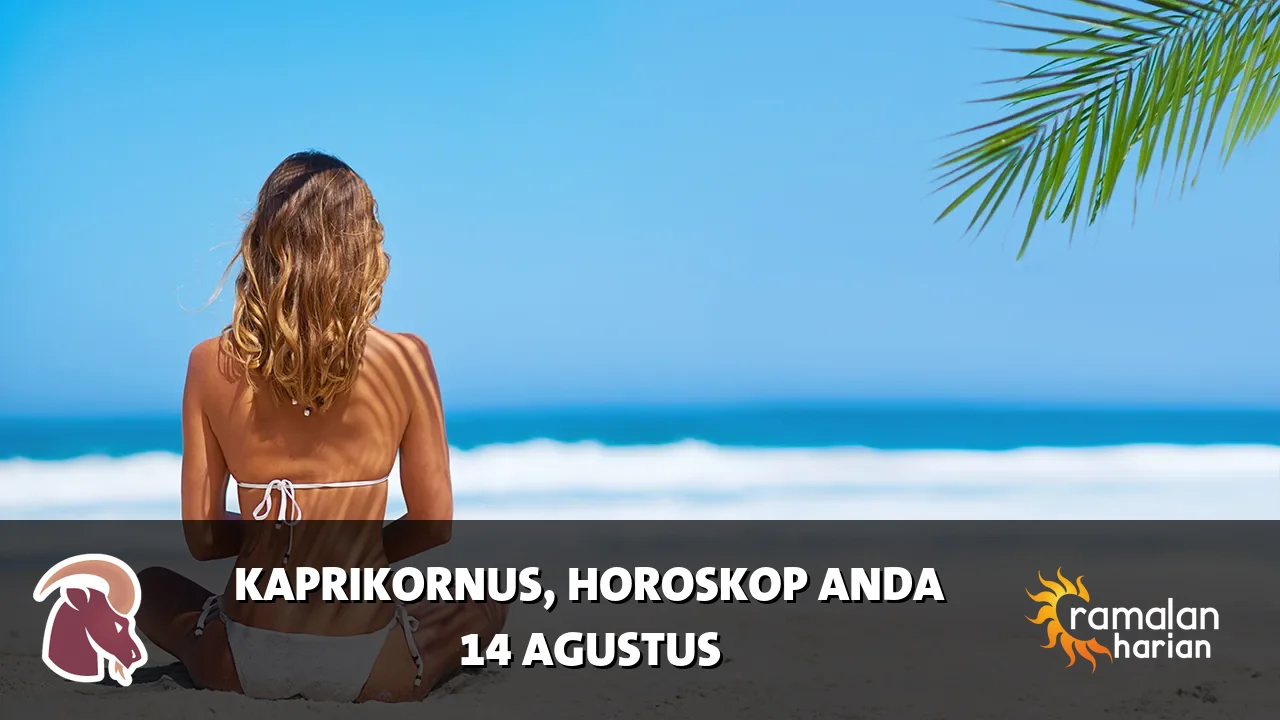Horoskop Kaprikornus untuk Jumat, 14 Agustus 2026