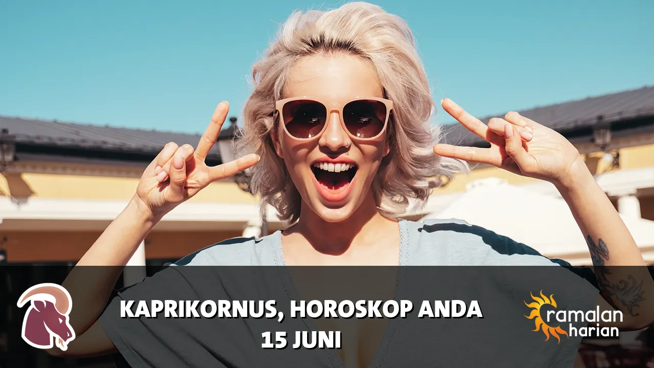 Horoskop Kaprikornus untuk Senin, 15 Juni 2026