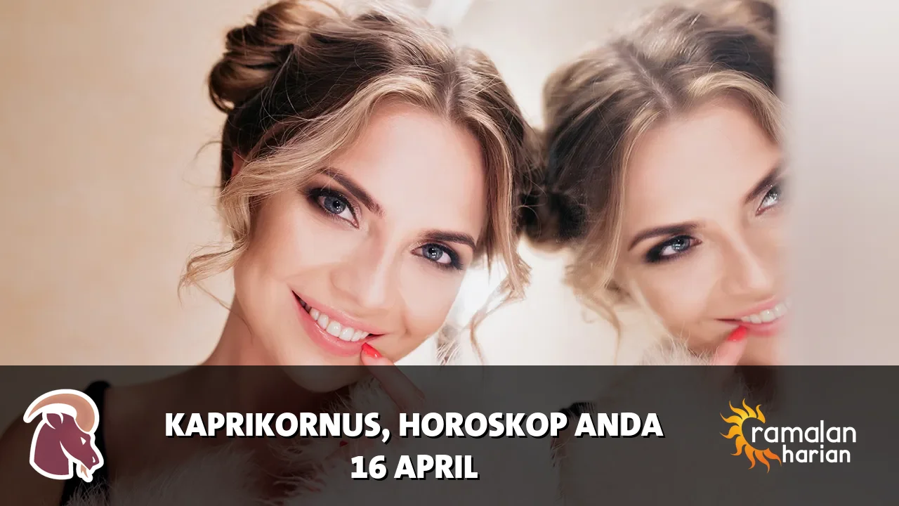 Horoskop Kaprikornus untuk Kamis, 16 April 2026