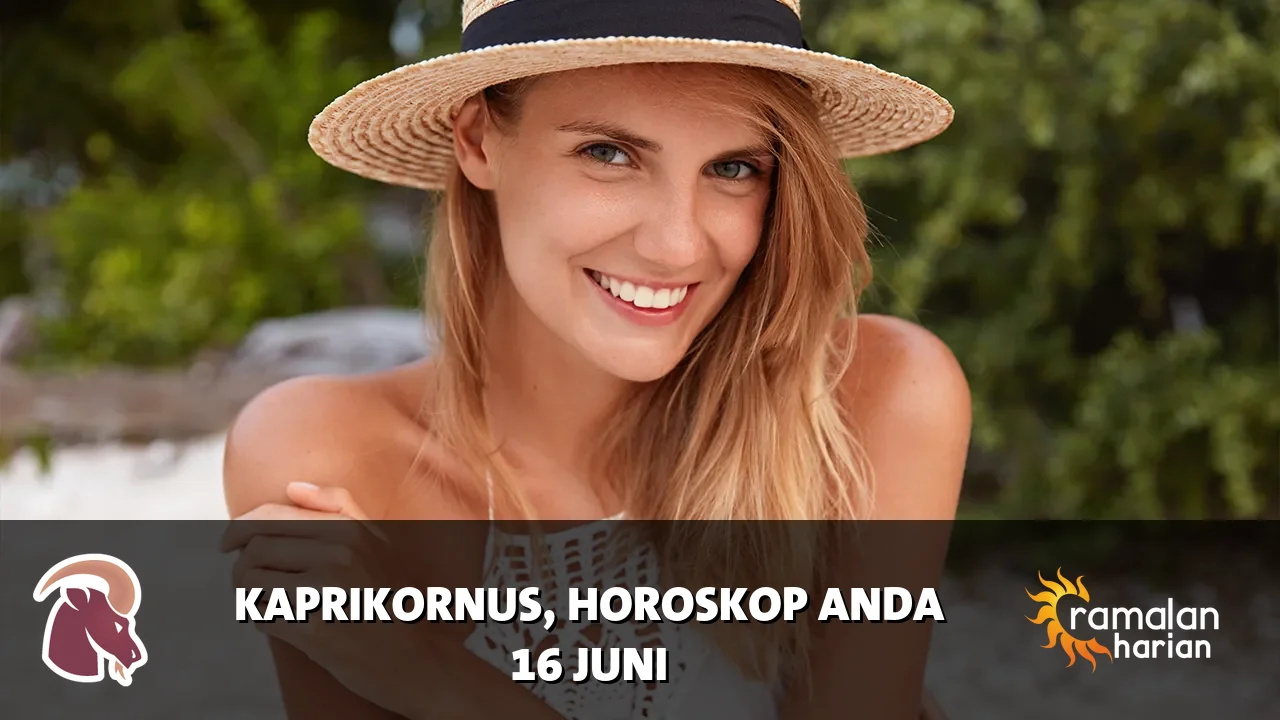 Horoskop Kaprikornus untuk Selasa, 16 Juni 2026
