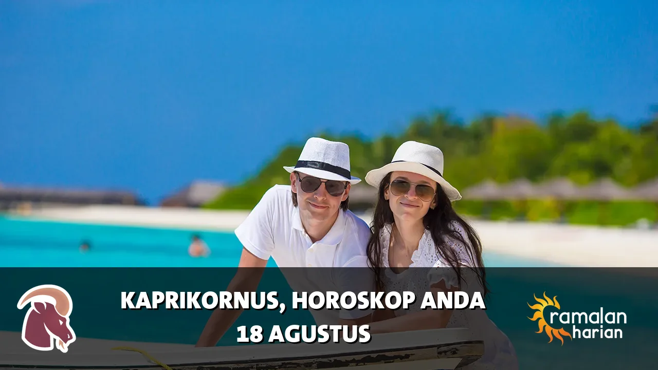 Horoskop Kaprikornus untuk Selasa, 18 Agustus 2026
