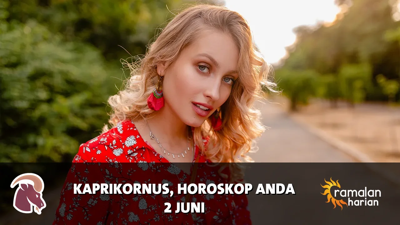 Horoskop Kaprikornus untuk Selasa, 2 Juni 2026