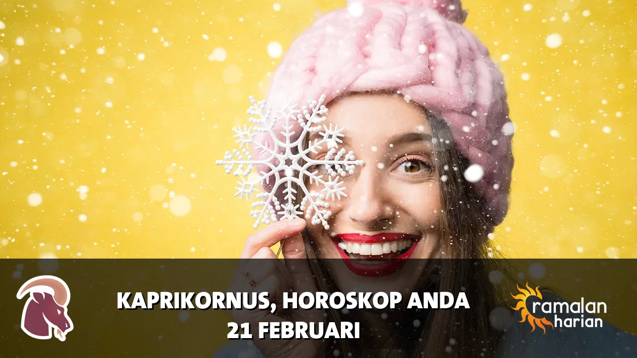 Horoskop Kaprikornus untuk Sabtu, 21 Februari 2026