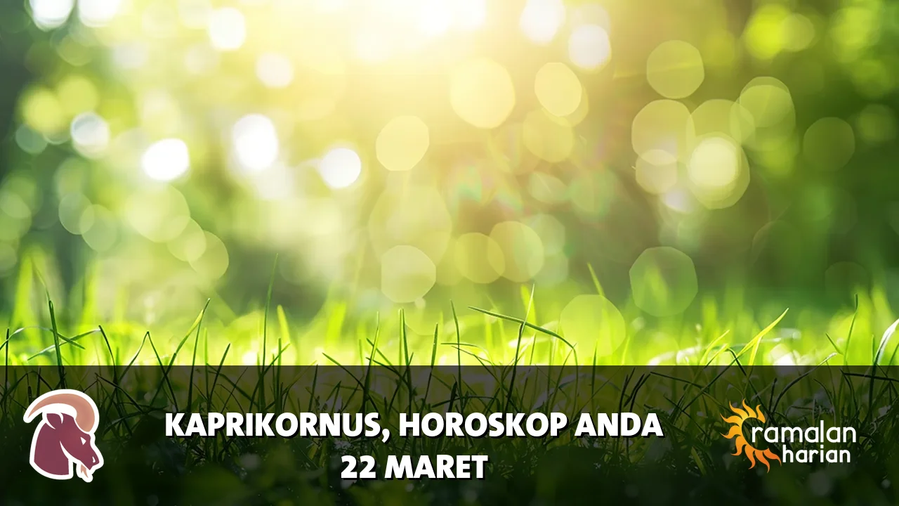 Horoskop Kaprikornus untuk Minggu, 22 Maret 2026