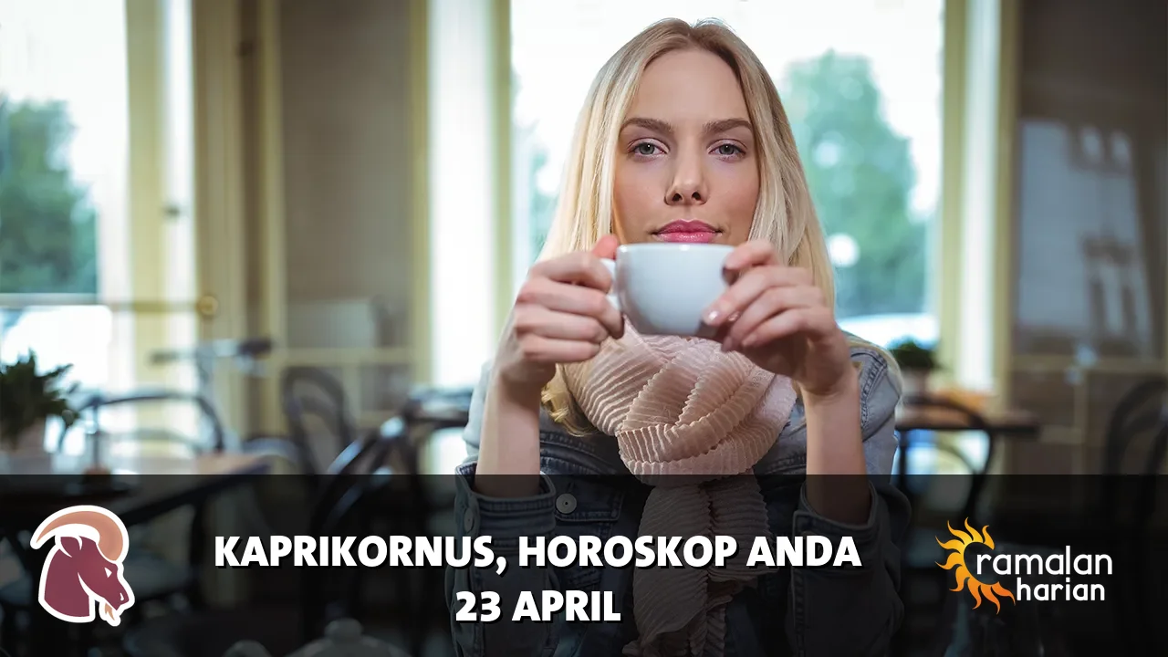 Horoskop Kaprikornus untuk Kamis, 23 April 2026