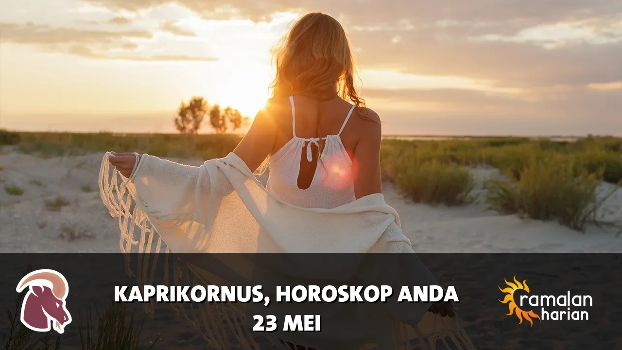 Horoskop Kaprikornus untuk Sabtu, 23 Mei 2026