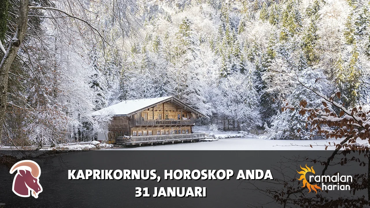 Horoskop Kaprikornus untuk Sabtu, 31 Januari 2026
