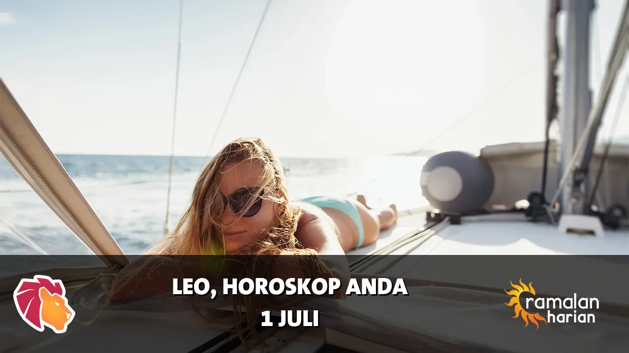 Horoskop Leo untuk Rabu, 1 Juli 2026
