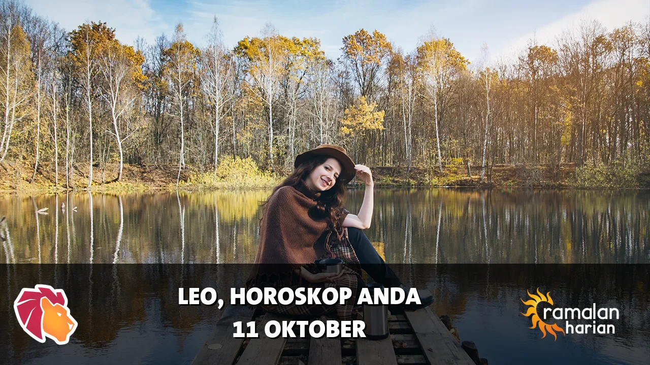 Horoskop Leo untuk Minggu, 11 Oktober 2026