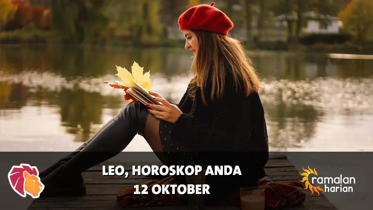 Horoskop Leo untuk Senin, 12 Oktober 2026