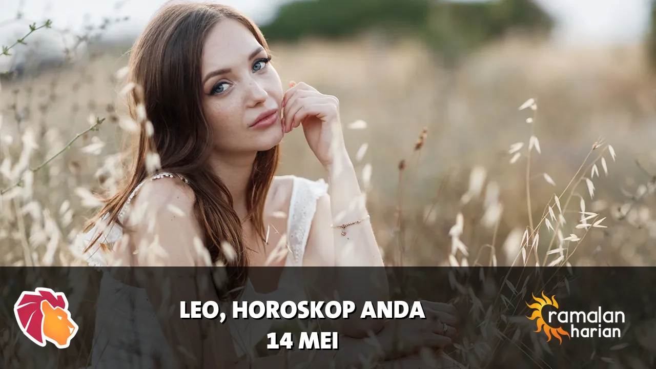 Horoskop Leo untuk Kamis, 14 Mei 2026