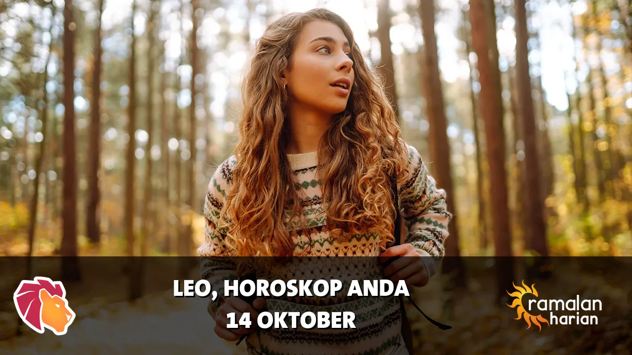Horoskop Leo untuk Rabu, 14 Oktober 2026