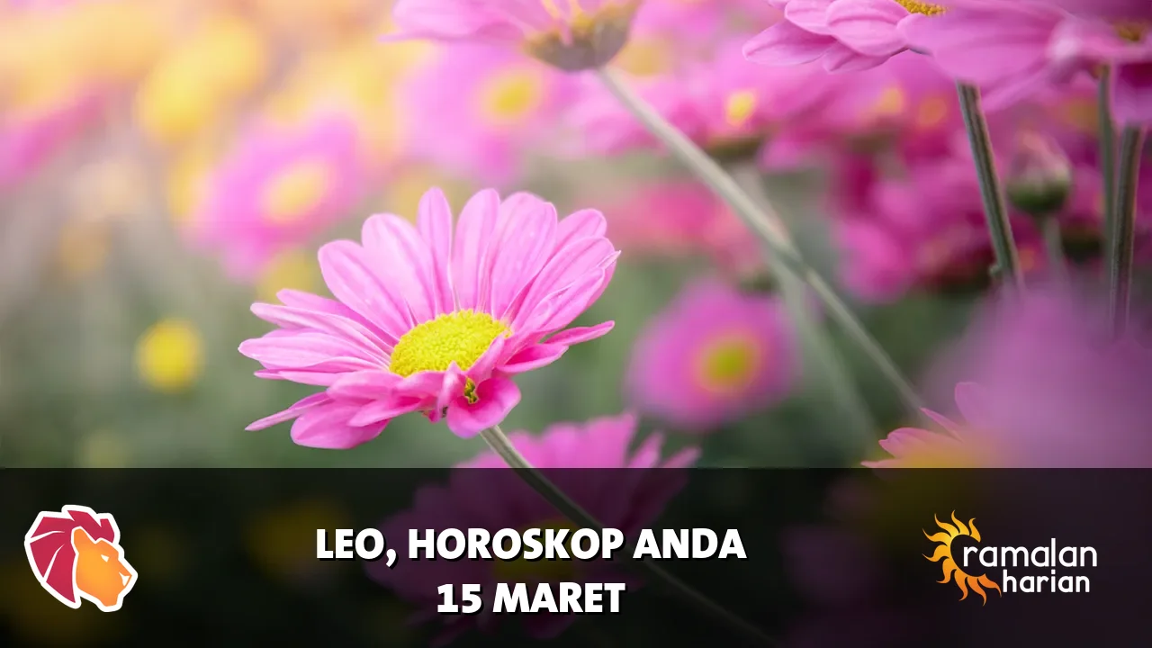 Horoskop Leo untuk Minggu, 15 Maret 2026