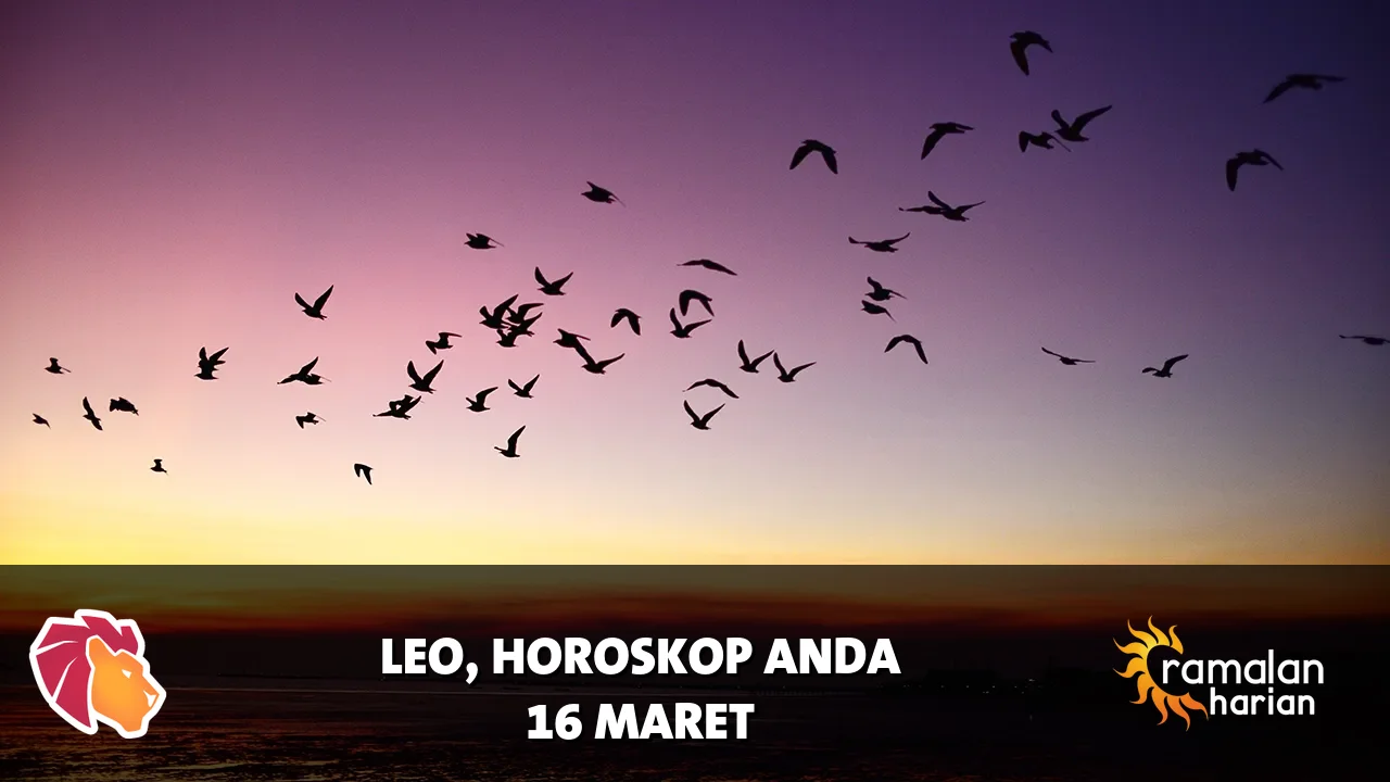 Horoskop Leo untuk Senin, 16 Maret 2026