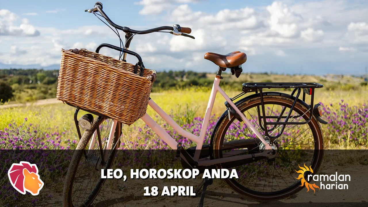Horoskop Leo untuk Sabtu, 18 April 2026