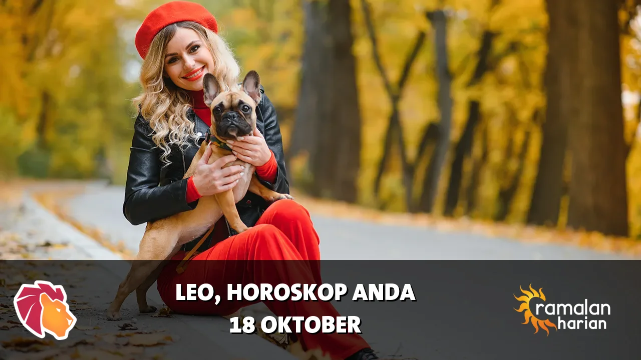 Horoskop Leo untuk Minggu, 18 Oktober 2026