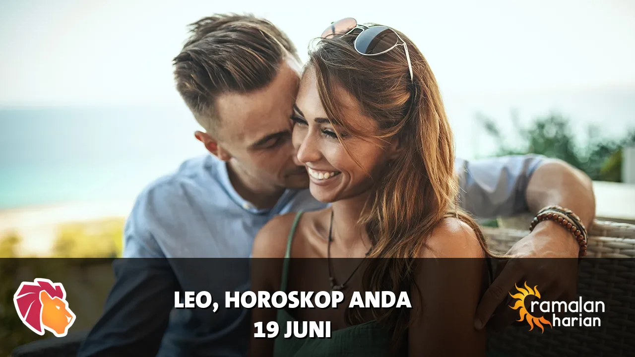 Horoskop Leo untuk Jumat, 19 Juni 2026