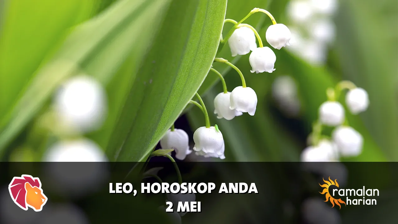 Horoskop Leo untuk Sabtu, 2 Mei 2026