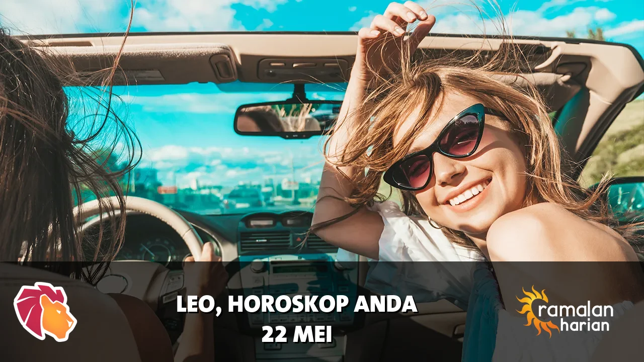 Horoskop Leo untuk Jumat, 22 Mei 2026