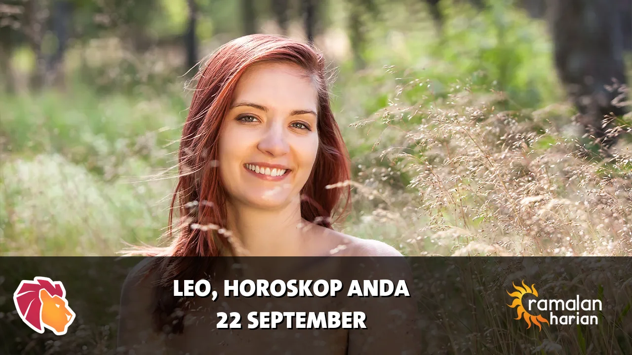 Horoskop Leo untuk Selasa, 22 September 2026