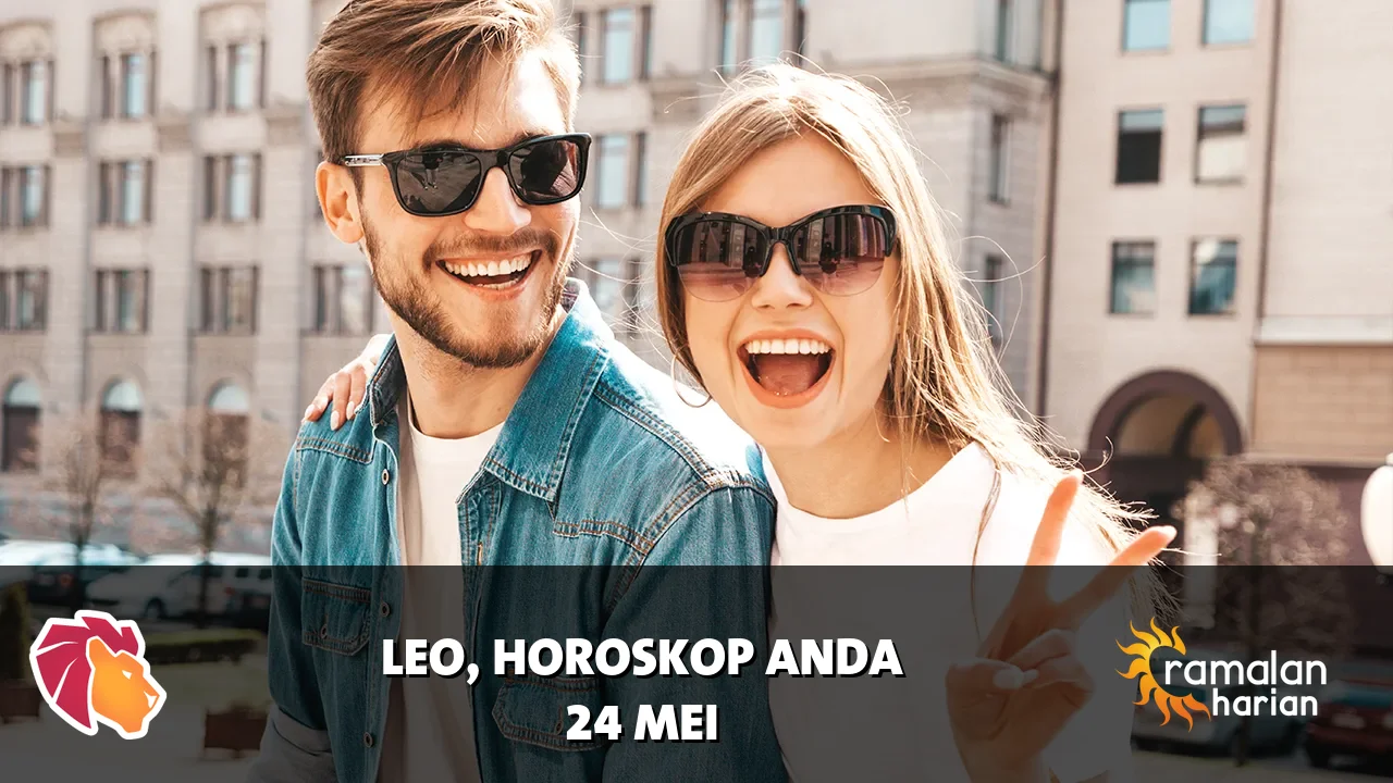 Horoskop Leo untuk Minggu, 24 Mei 2026