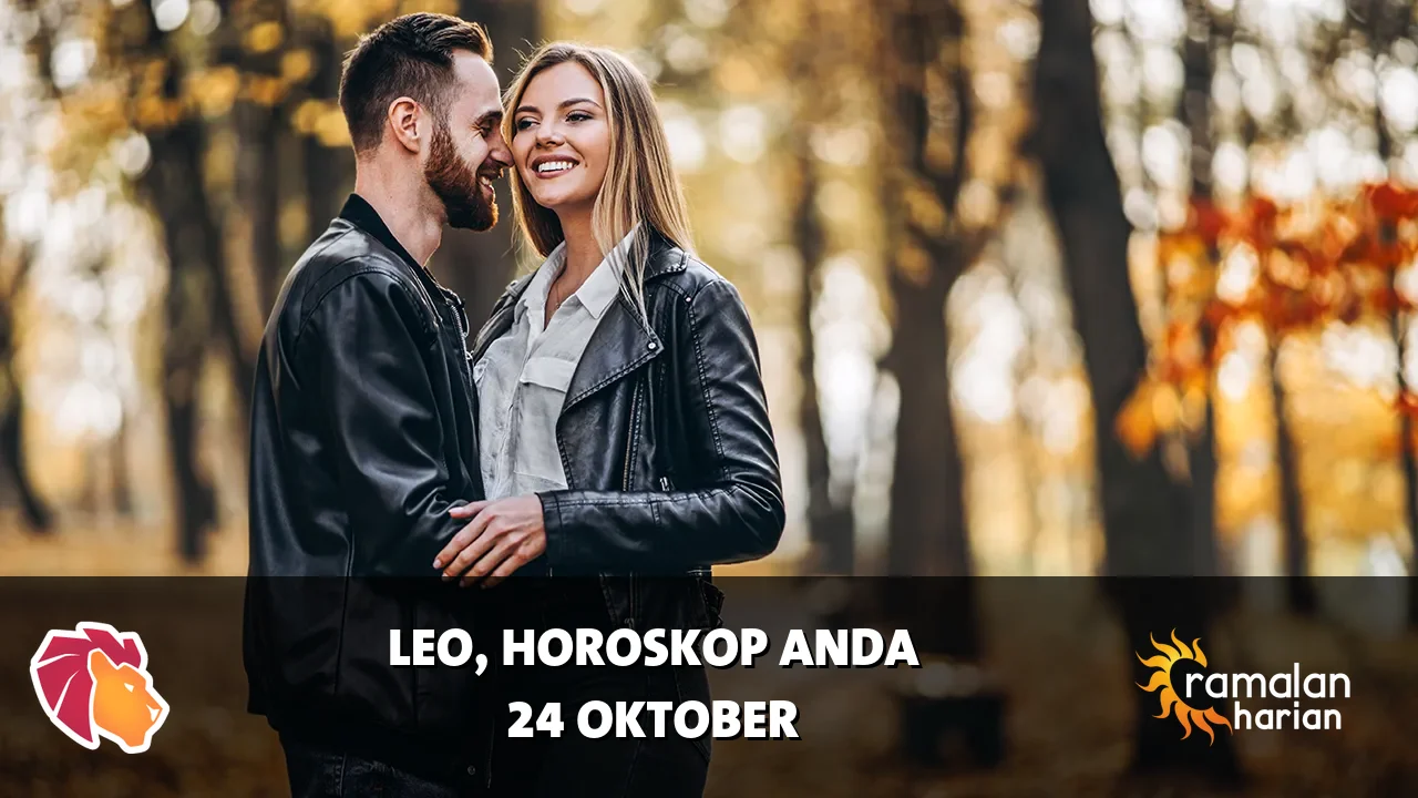 Horoskop Leo untuk Sabtu, 24 Oktober 2026