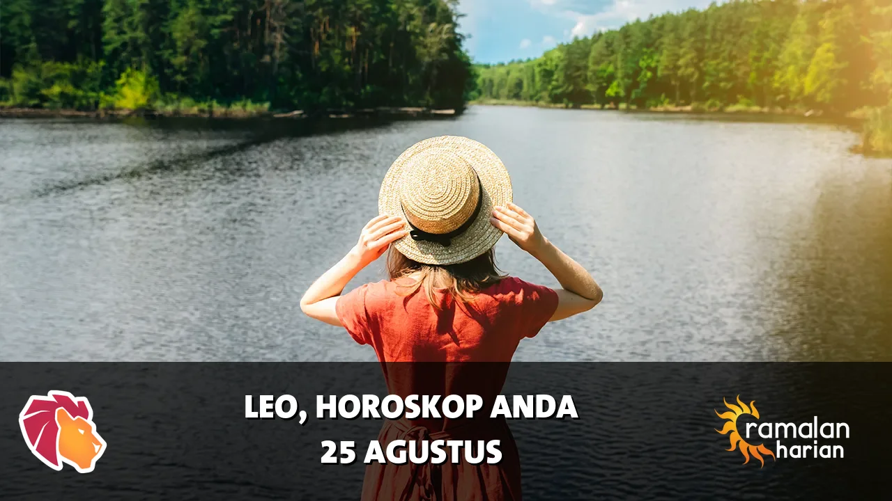 Horoskop Leo untuk Selasa, 25 Agustus 2026