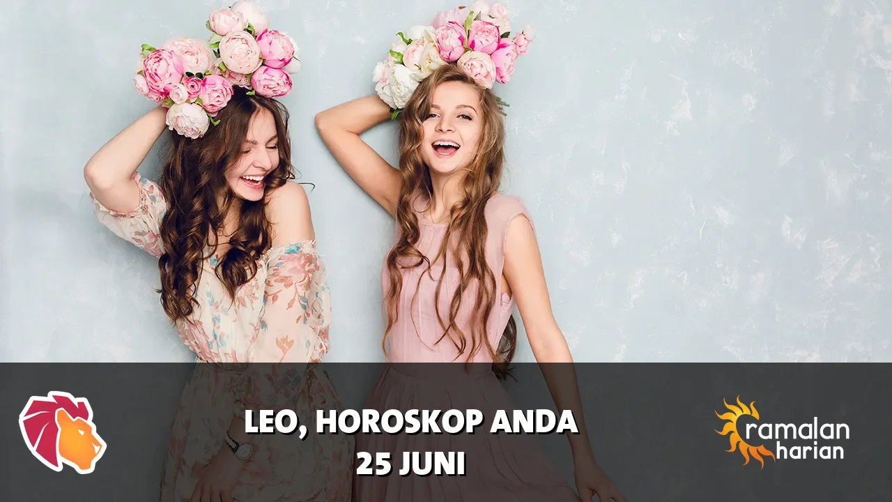 Horoskop Leo untuk Kamis, 25 Juni 2026