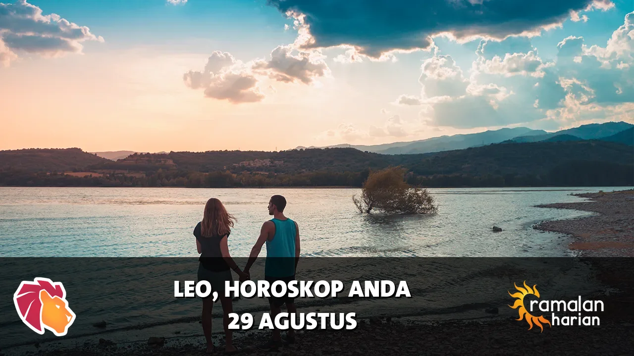 Horoskop Leo untuk Sabtu, 29 Agustus 2026