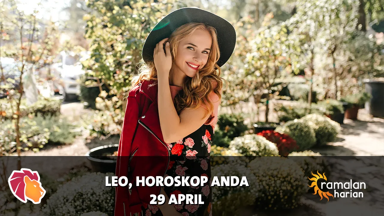 Horoskop Leo untuk Rabu, 29 April 2026