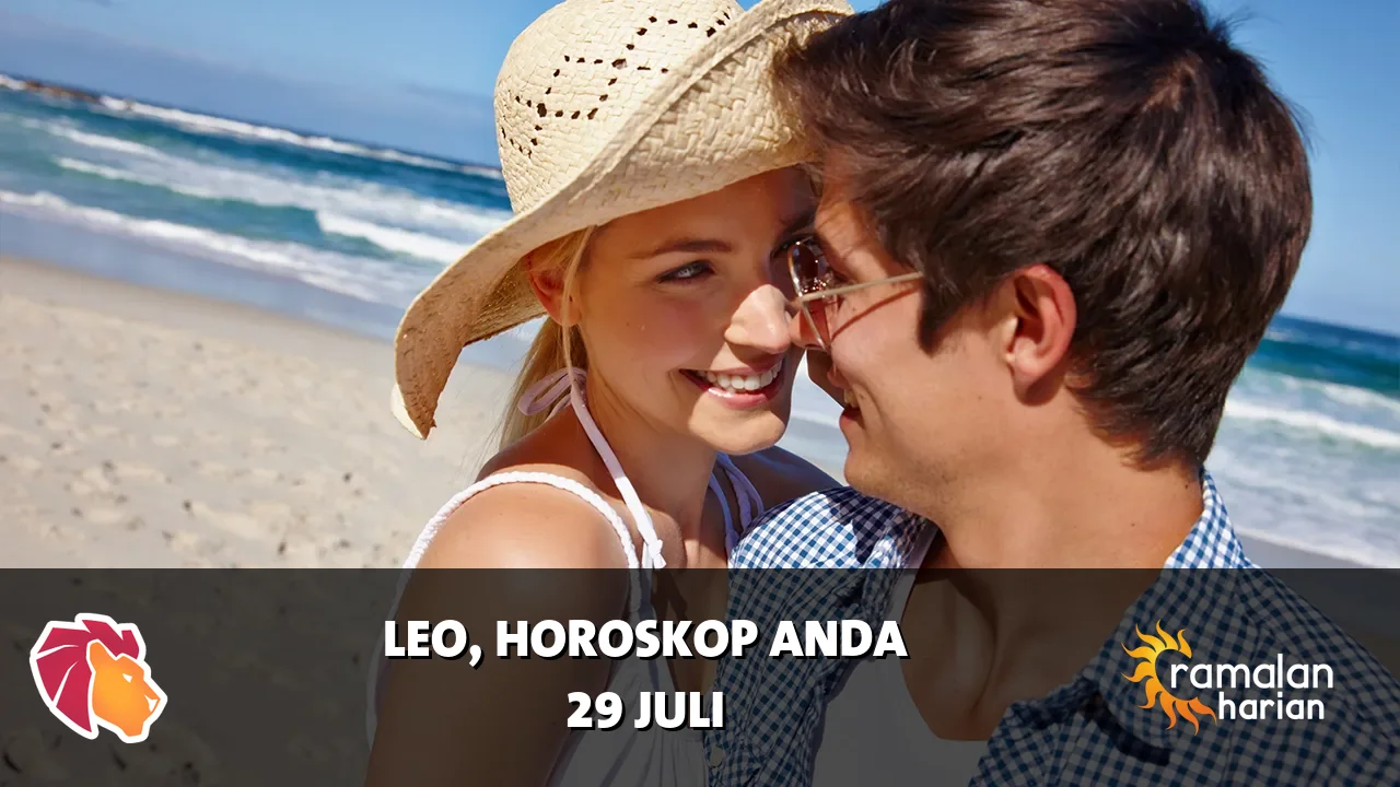 Horoskop Leo untuk Rabu, 29 Juli 2026