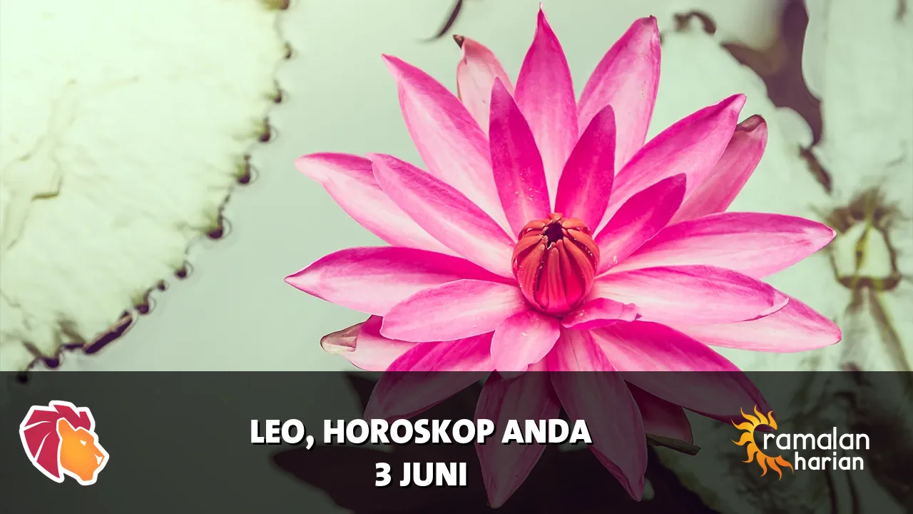 Horoskop Leo untuk Rabu, 3 Juni 2026