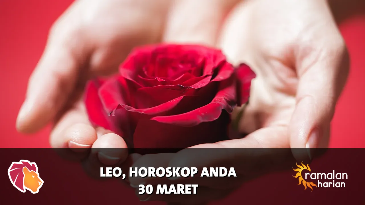 Horoskop Leo untuk Senin, 30 Maret 2026