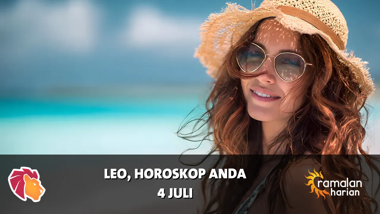 Horoskop Leo untuk Sabtu, 4 Juli 2026