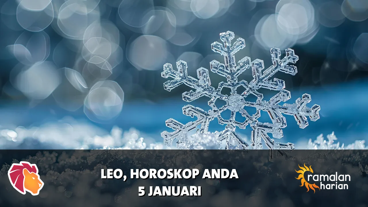 Horoskop Leo untuk Senin, 5 Januari 2026