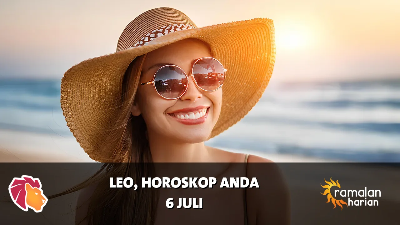 Horoskop Leo untuk Senin, 6 Juli 2026