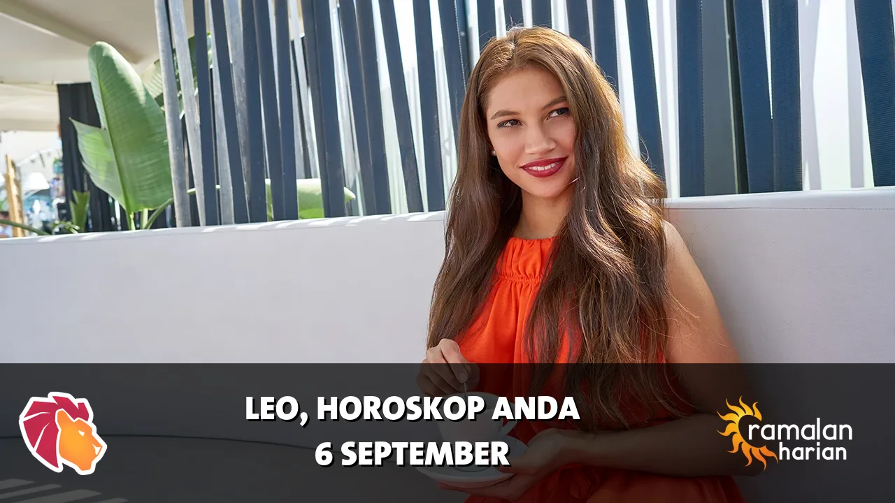 Horoskop Leo untuk Minggu, 6 September 2026