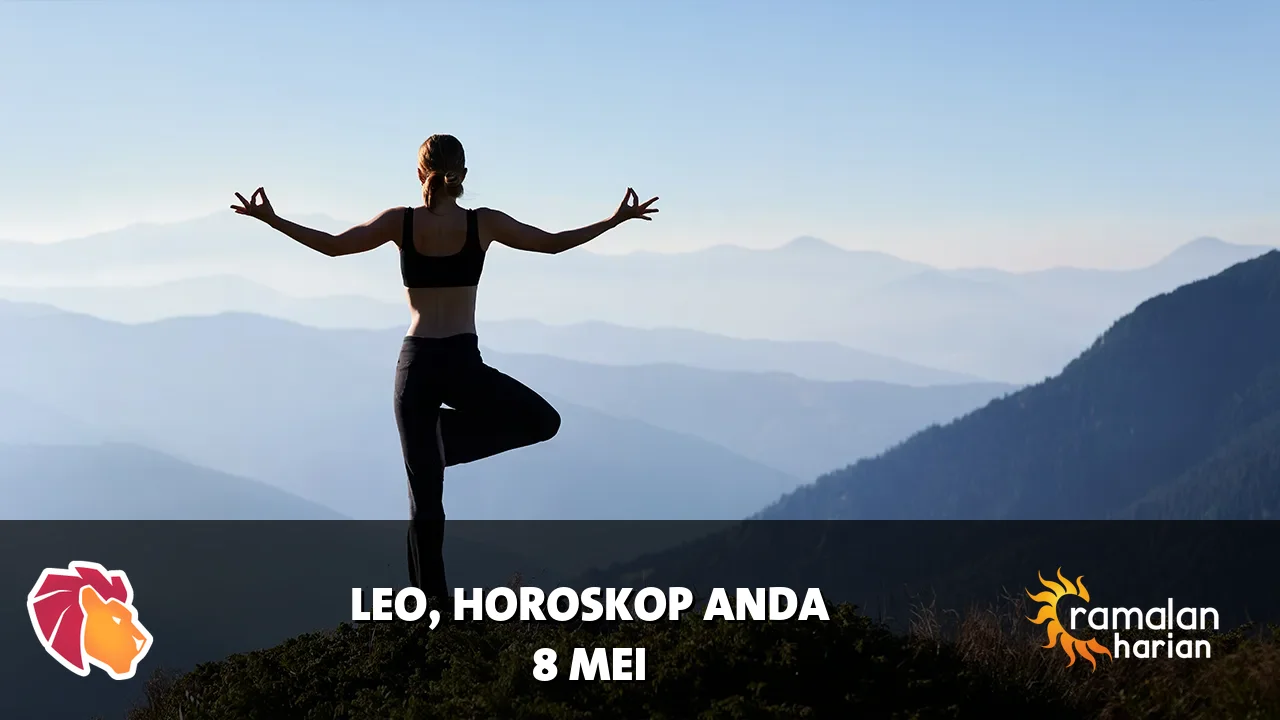 Horoskop Leo untuk Jumat, 8 Mei 2026