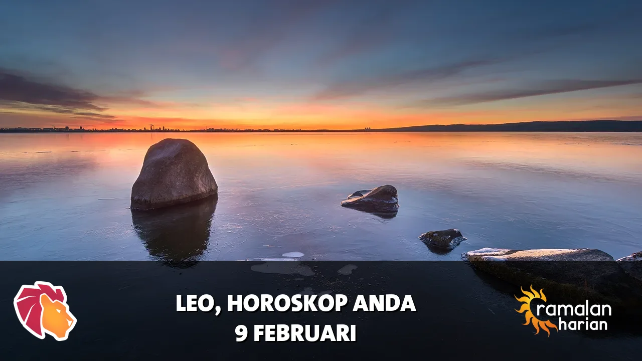 Horoskop Leo untuk Senin, 9 Februari 2026